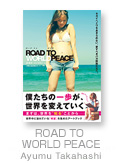 ROAD TO WORLD PEACE